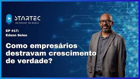 Capa do episódio: StarTec 19 com Edson Seles